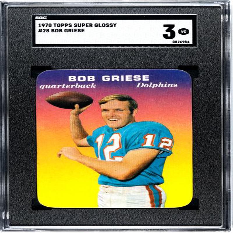 Bob Griese 1970 Topps Super Glossy Card #28- SGC Graded 3 VG (Miami Dolphins)